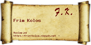 Frim Kolos névjegykártya
